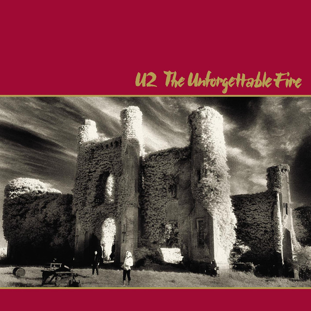 The Unforgettable Fire (Deluxe Edition Remastered)