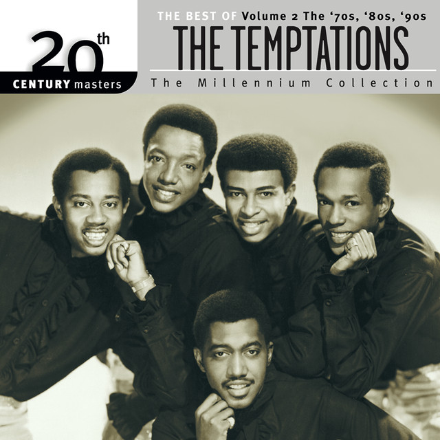 20th Century Masters: The Millennium Collection: Best Of The Temptations, Vol. 2 – The ’70s, ’80s, ’90s