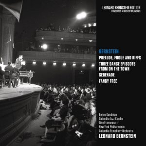 Bernstein: Prelude, Fugue and Riffs & Three Dance Episodes from