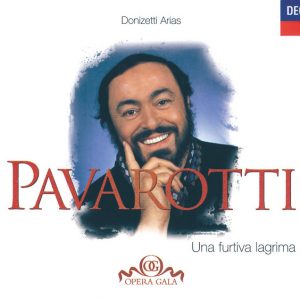 Luciano Pavarotti - Una Furtiva Lagrima: Donizetti Arias