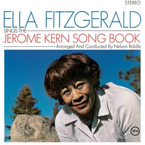 Ella Fitzgerald Sings The Jerome Kern Songbook