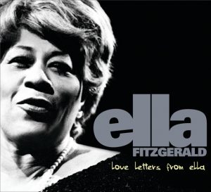 Love Letters From Ella - The Never-Before-Heard Recordings